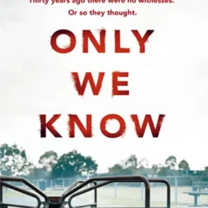 Only We Know